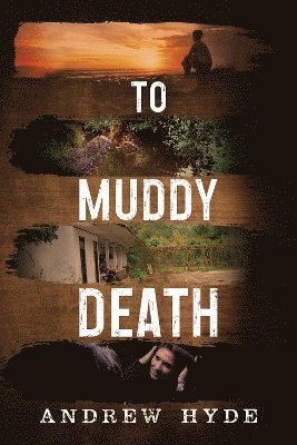 To Muddy Death 1