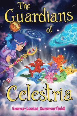 The Guardians of Celestria 1