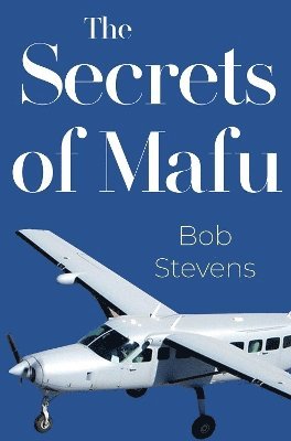 bokomslag The Secrets Of Mafu