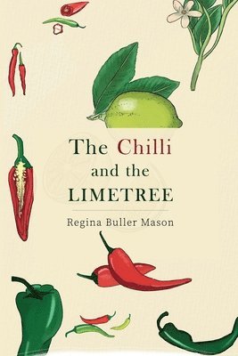 The Chilli and the Limetree 1