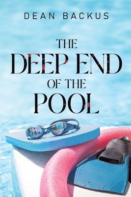 The Deep End of the Pool 1