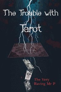 bokomslag The Trouble with Tarot