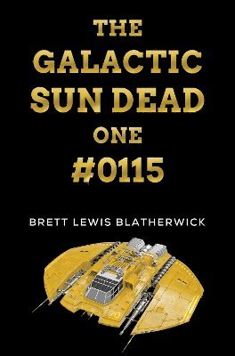 bokomslag The Galactic sun dead one #0115