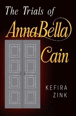 The Trials of AnnaBella Cain 1