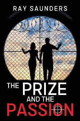 The Prize and the Passion 1