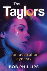 bokomslag The Taylors...an Australian Dynasty