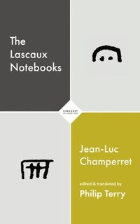 bokomslag The Lascaux Notebooks
