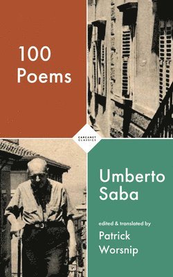 Umberto Saba, Patrick Worsnip - 100 Poems, Häftad