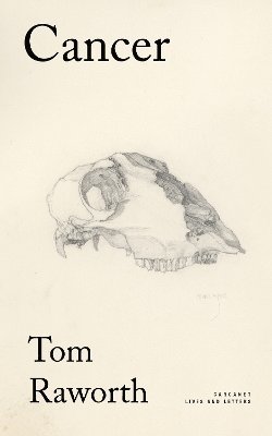 Tom Raworth - Cancer, Häftad