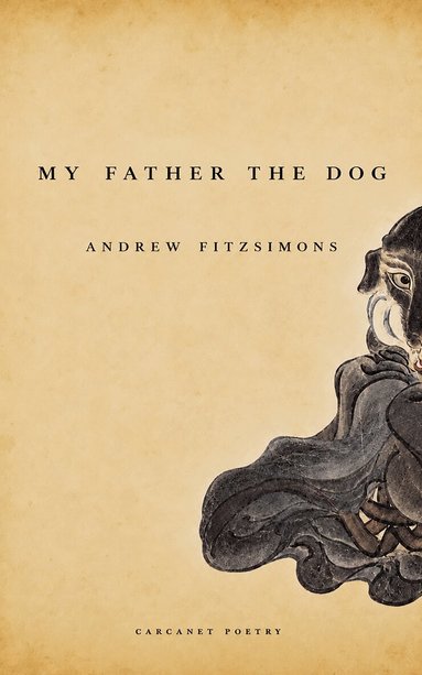 Andrew Fitzsimons - My Father the Dog, Häftad