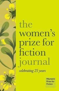 bokomslag The Women's Prize for Fiction Journal