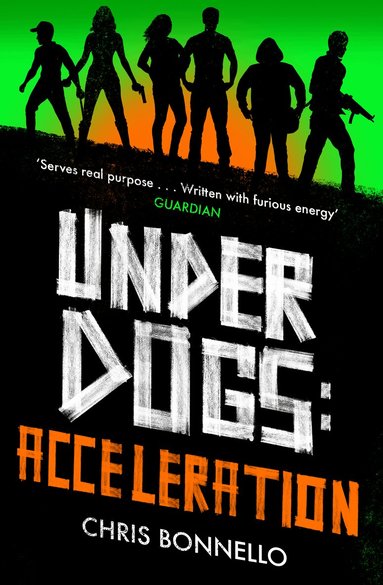 Chris Bonnello - Underdogs, Häftad