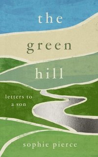 bokomslag The Green Hill