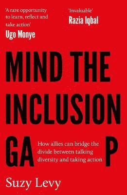 Mind the Inclusion Gap 1