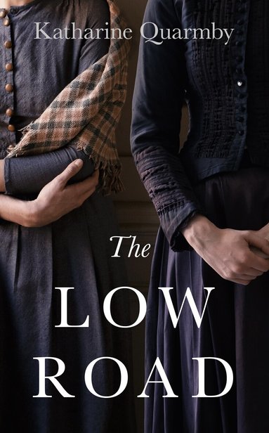 Katharine Quarmby - Low Road, Inbunden