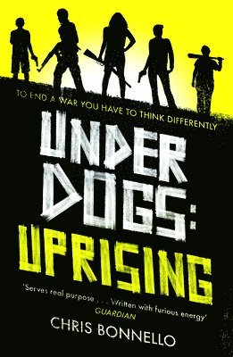Chris Bonnello - Underdogs: Uprising, Häftad