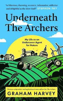 Underneath The Archers 1