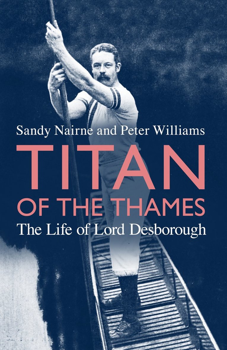 Sandy Nairne, Peter R. Williams - Titan of the Thames, Inbunden