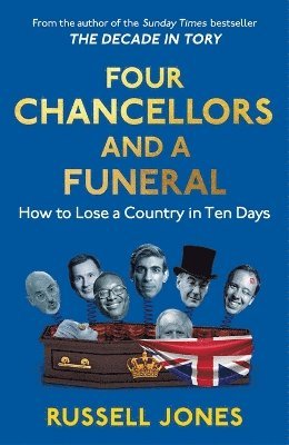 Four Chancellors and a Funeral 1