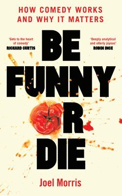 Be Funny or Die 1