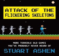 bokomslag Attack of the Flickering Skeletons