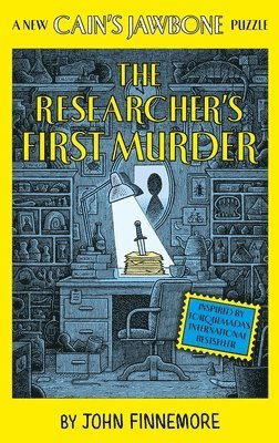 The Researcher's First Murder: A New Cain's Jawbone Puzzle 1