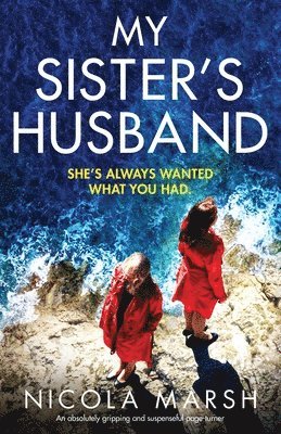 Nicola Marsh - My Sister's Husband, Häftad