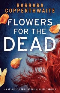 bokomslag Flowers for the Dead