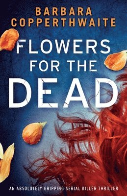 Flowers for the Dead 1