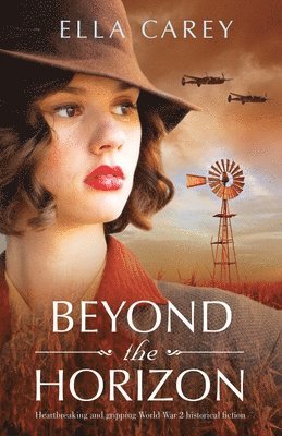 Ella Carey - Beyond the Horizon, Häftad