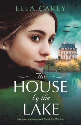 Ella Carey - House by the Lake, Häftad
