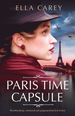 Ella Carey - Paris Time Capsule, Häftad