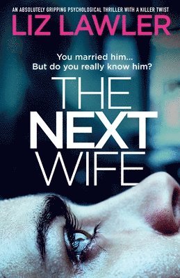 Liz Lawler - Next Wife, Häftad