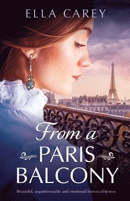 Ella Carey - From a Paris Balcony, Häftad