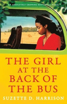 Suzette D Harrison, Suzette D. Harrison, D. Harrison, Suzette - Girl at the Back of the Bus, Häftad