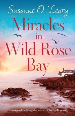Miracles in Wild Rose Bay 1
