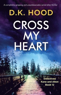 D K Hood - Cross My Heart, Häftad