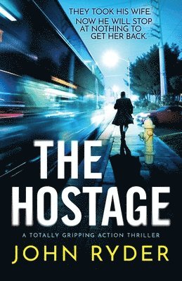 John Ryder - Hostage, Häftad