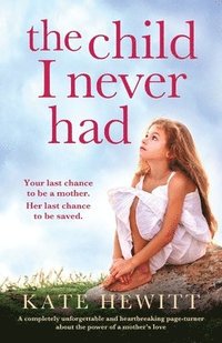 bokomslag Child I Never Had