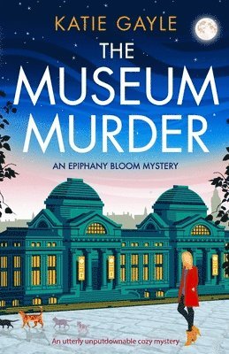 The Museum Murder: An utterly unputdownable cozy mystery 1