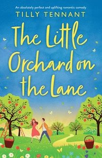 bokomslag The Little Orchard on the Lane