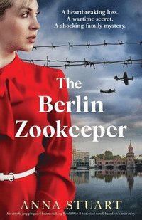 bokomslag The Berlin Zookeeper