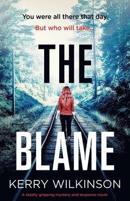 Kerry Wilkinson - Blame, Häftad