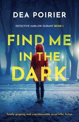 Find Me in the Dark 1