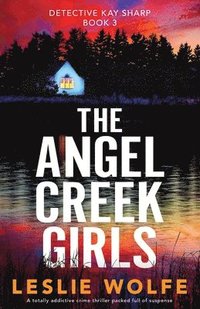 bokomslag The Angel Creek Girls