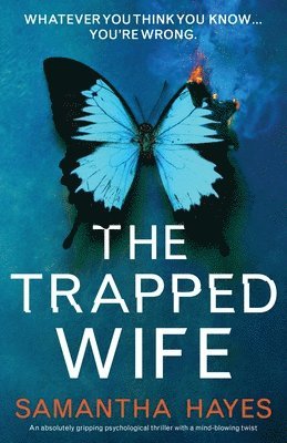 Samantha Hayes - Trapped Wife, Häftad