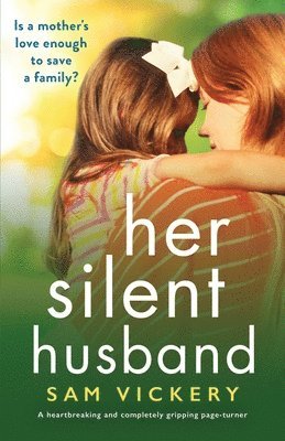 Sam Vickery - Her Silent Husband, Häftad