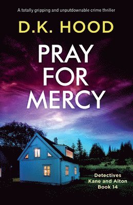 D K Hood - Pray for Mercy, Häftad