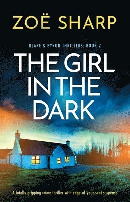 Zoë Sharp - Girl in the Dark, Häftad