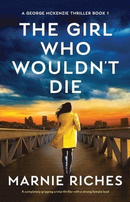 The Girl Who Wouldn't Die 1